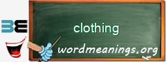 WordMeaning blackboard for clothing